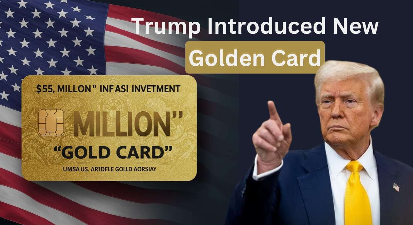 Trump Introduced New Golden Card